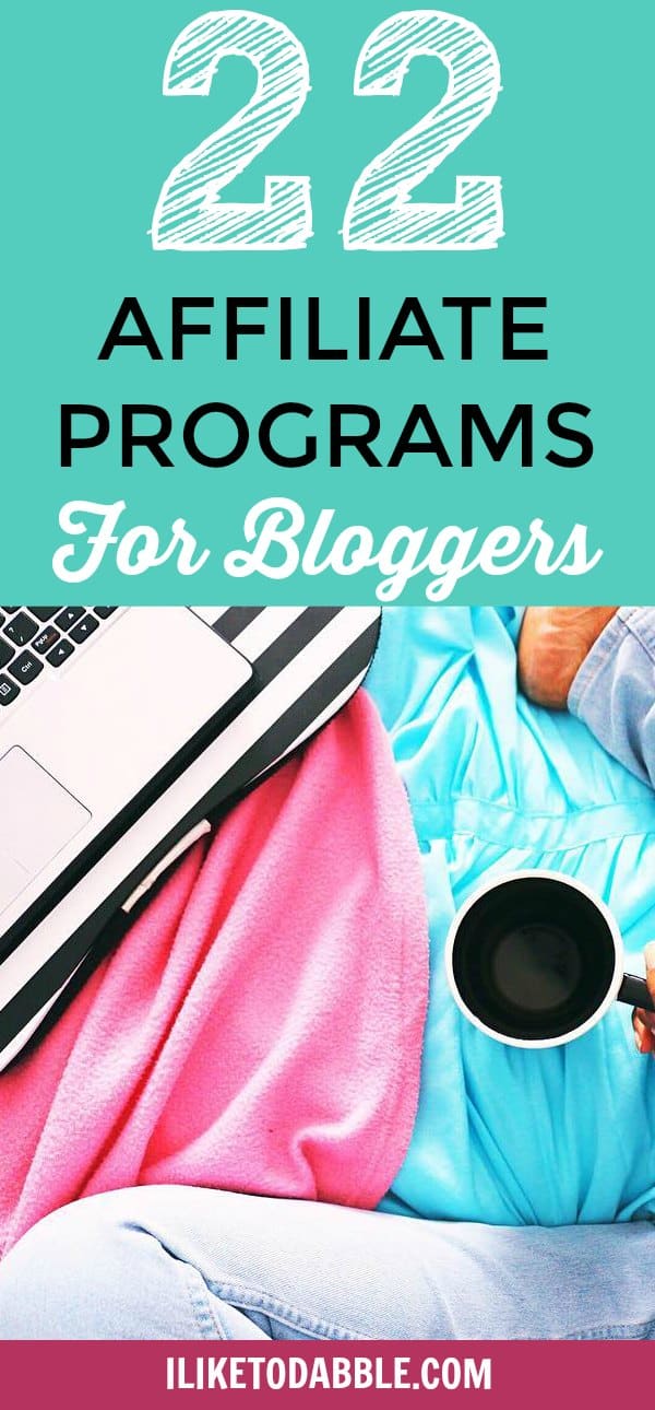 Laptop and coffee cup in the background with title "22 Affiliate Programs For Bloggers"