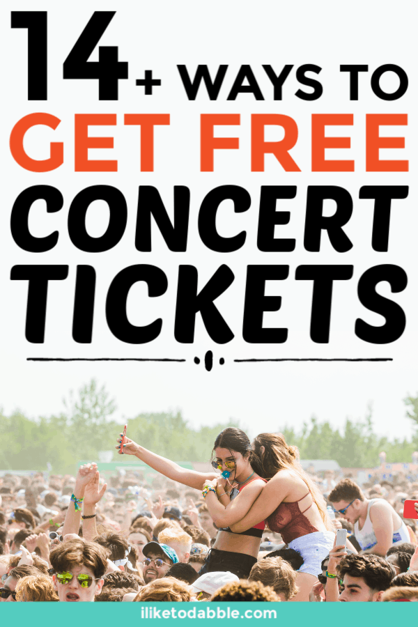 14 Real Ways To Get Free Concert Tickets 