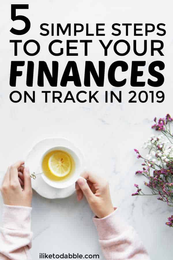 image of tea cup with lemon titles "financial freedom. 5 simple steps to get your finances on track in 2019"
