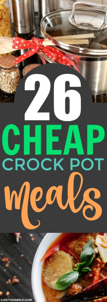 26 cheap crock pot meals. frugal living. eating healthy for cheap. spending less on food. #frugalliving #crockpotmeals #cheapmeals
