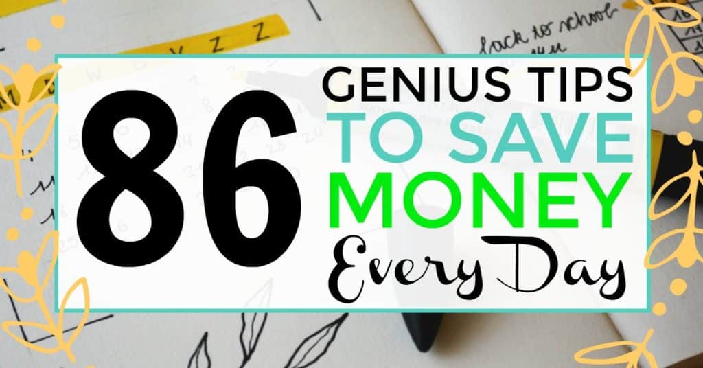 86 genius tips to save money everyday