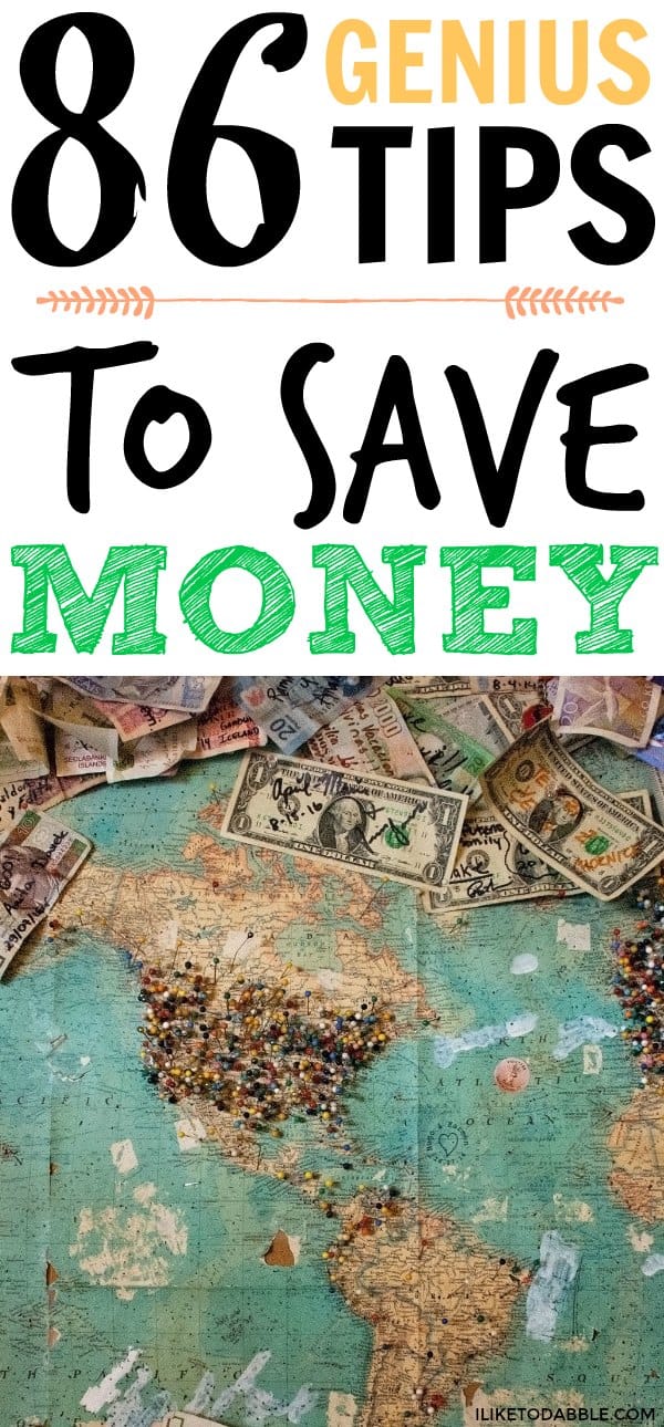 image of map and dollar signs. tips to save money on bills. 86 genius tips to save money every day. saving money. budgeting tips. money saving tips. #tipstosavemoney #savemoney