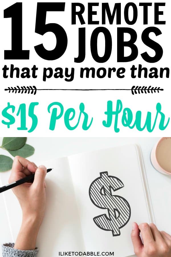 remote jobs that pay more than $15 an hour. Remote jobs from home. Remote jobs that pay well. Remote jobs that pay more than $15 hourly. Work from home. Work from anywhere. Digital nomad. #workfromhome #remotejobs