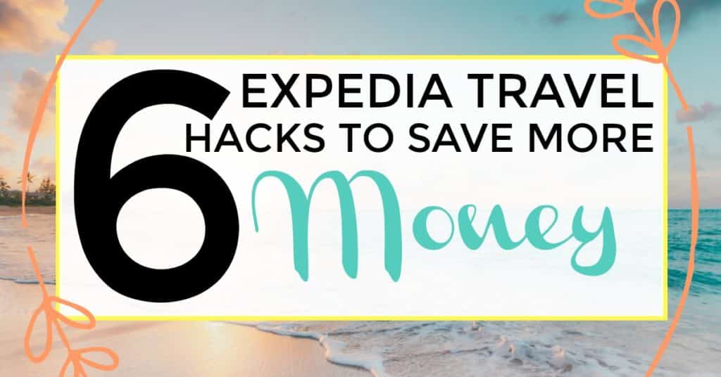 six Expedia travel hacks to save more money. Expedia cheap flights. Expedia cheap travel. Travel hacking to save money on travel. #travelhacks #expediatravel #cheaptravel