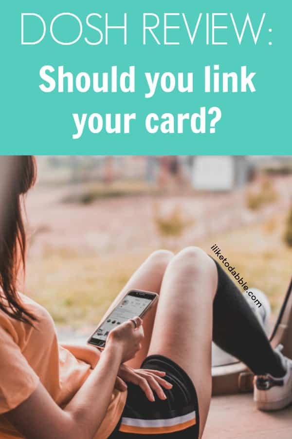 Dosh review - should you link your card? Dosh app review - is this money saving app worth your time? Is dosh a scam or not? Dosh cash app review. Image of woman sitting looking at app on her phone. #moneysavingapps #doshreview