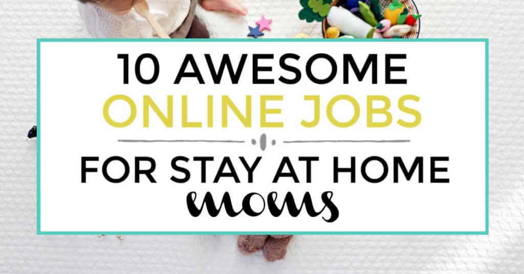 online jobs for stay at home moms featured image