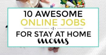 Online Jobs For Stay At Home Moms Featured Image 350x183 