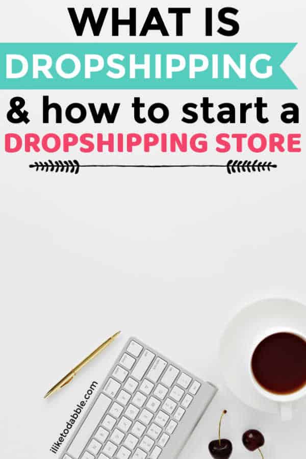 What is dropshipping and how to start a dropshipping store. Shopify dropshipping. Make money online. Sell online. Image of coffee cup and keyboard. #dropshipping #makemoneyonline