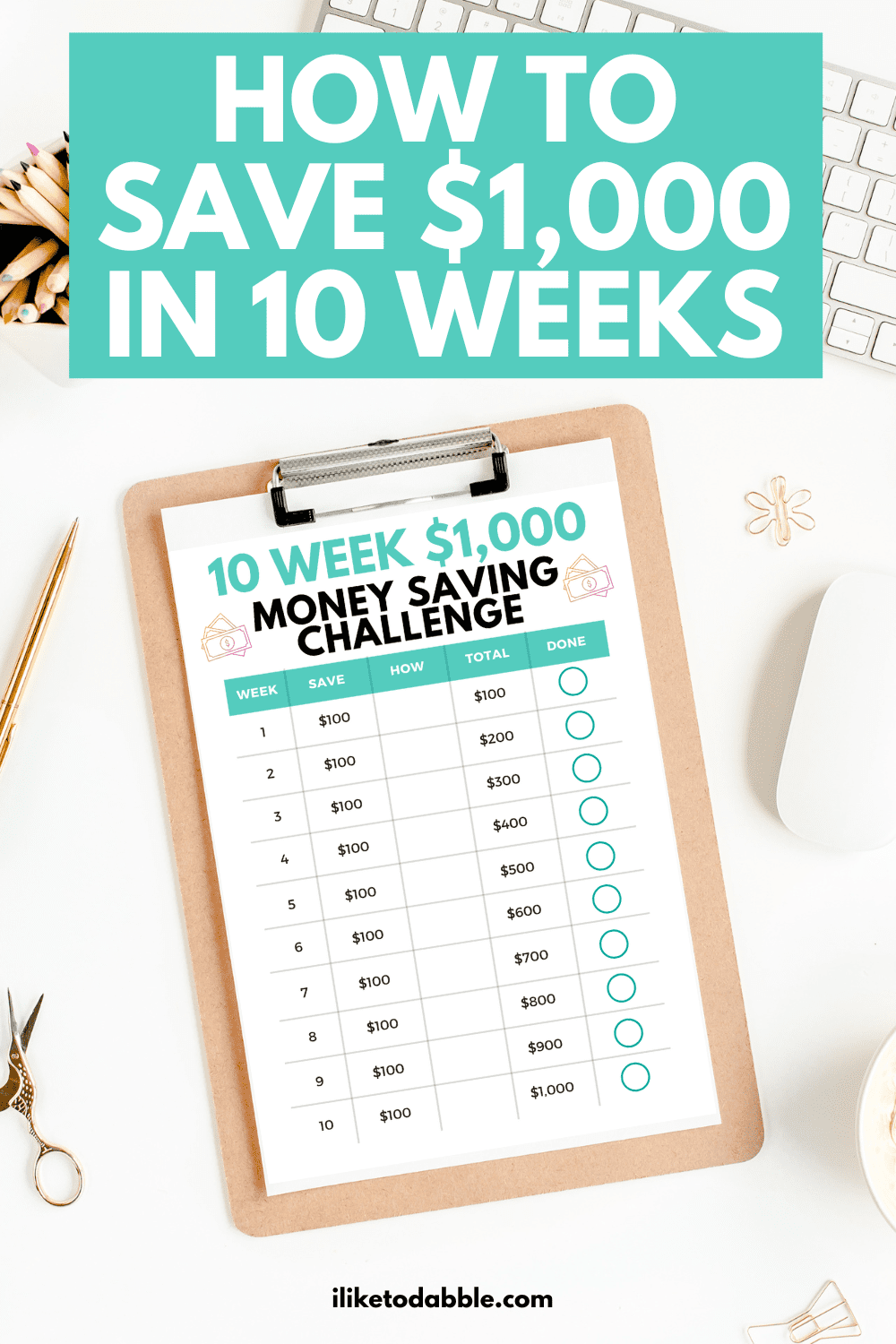 Money Saving Challenge: Save $1,000 in 10 Weeks