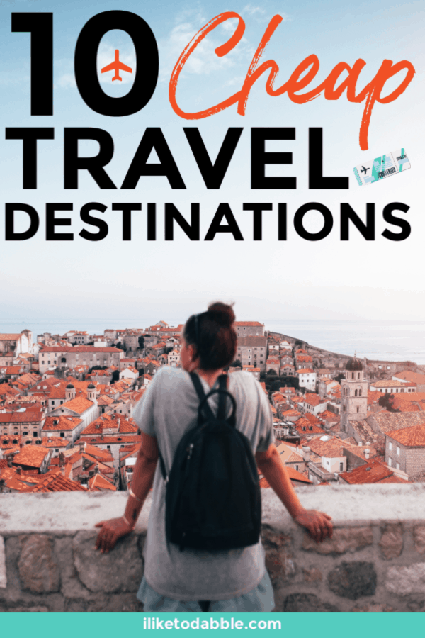 Cheap Travel Destinations to Visit in 2024