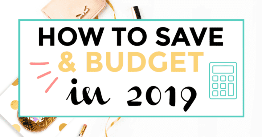 how to save and budget in 2019. featured image of wallet in background.