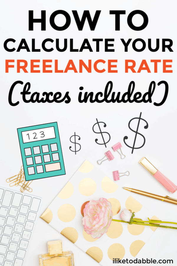 Calculate your freelance rate with taxes included. Side hustles don't come tax free and with any self employment venture, there are taxes you must pay and be aware of. This guide tells you exactly how to do that. Image of lip-gloss, calculator, journal, keyboard, pens, and paperclips in background. #sidehustle #freelance #freelancetaxes #freelancer #makemoneyfreelancing #freelancing #selfempoyedtaxes