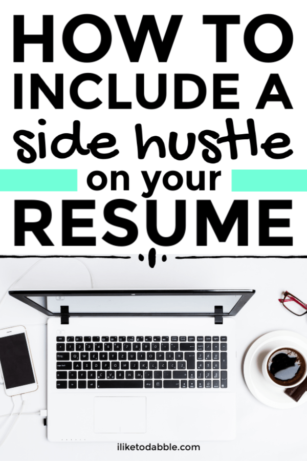 How to include a side hustle on your resume. Image of laptop, cellphone, reading glasses and a cup of coffee. #sidehustle #resumetips #resumetemplate #sidehustles #careertips #sidehustletips 