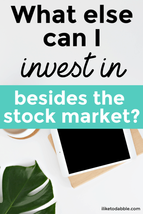 What else can I invest in besides the stock market? The answer is, a lot! Image of tablet and palm leaf. #investing #makemoney #invest #smartinvesting #stockmarket #realestate #pear3peer #lending #moneytips #financialtips