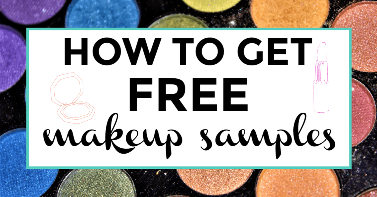 Free Makeup Samples 11 Fun Ways To