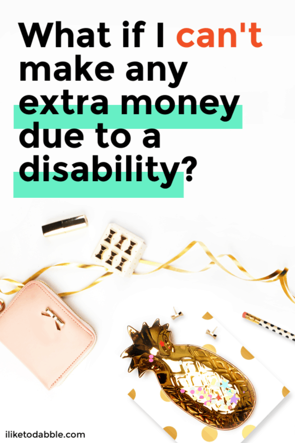 How to make extra money with a disability and resources to use. Image of purse, pencil and hairclips. #disability #makemoney #sidehustle #workfromhome #makemoneyideas #makemoneyonline