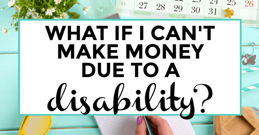 make money with a disability. featured image of calendar and journal.
