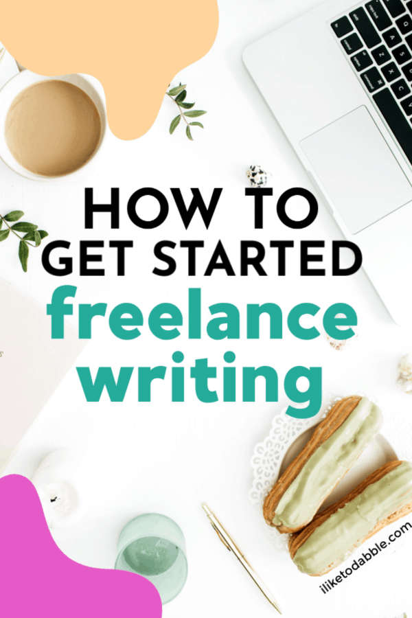 How to get started freelance writing. Image of laptop, biscuits, and coffee cup #freelance #freelancewriter #onlinesidehustle #sidehustleideas #freelancer #freelancejobs