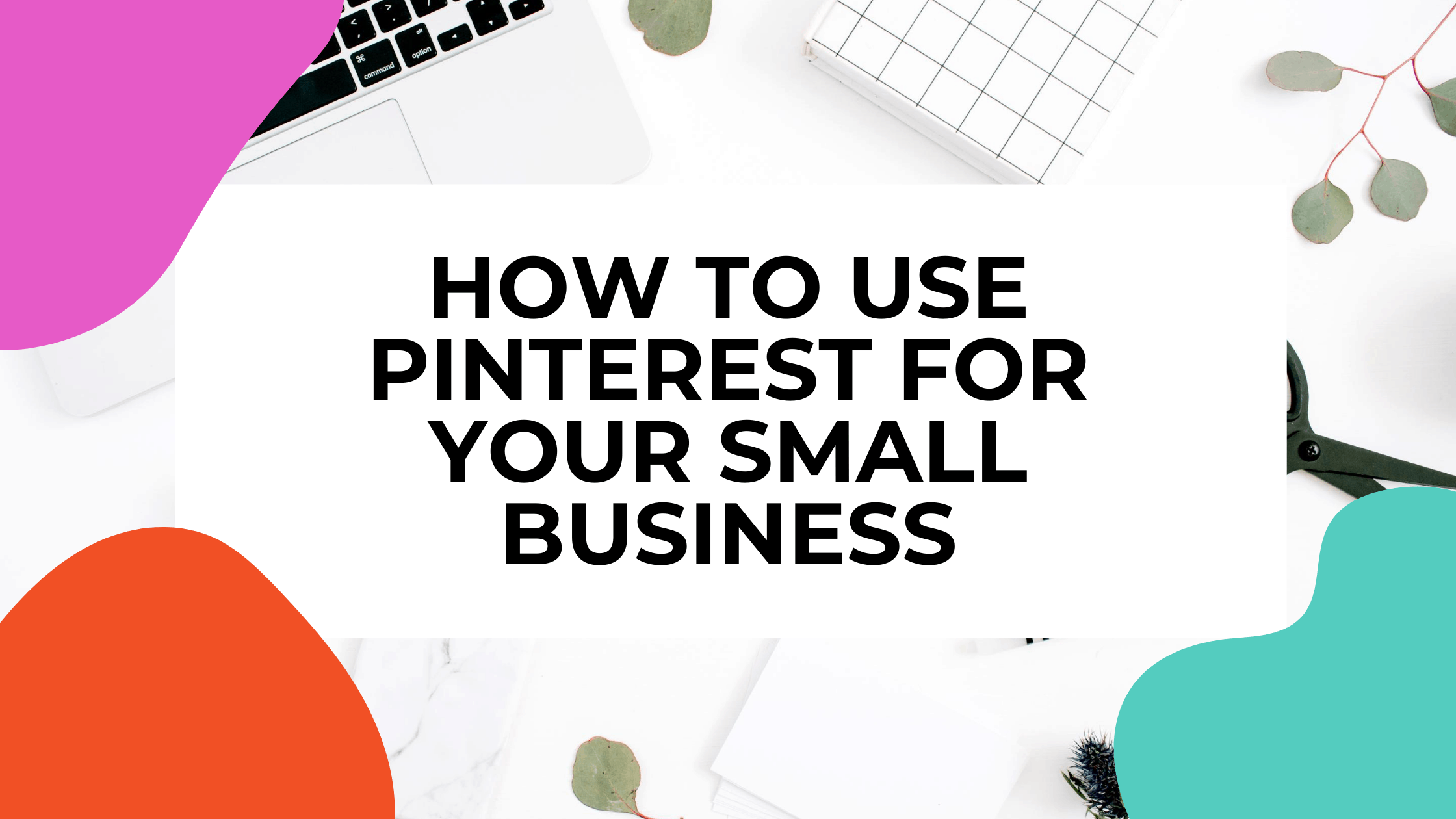 pinterest for business featured image with two keyboards in background