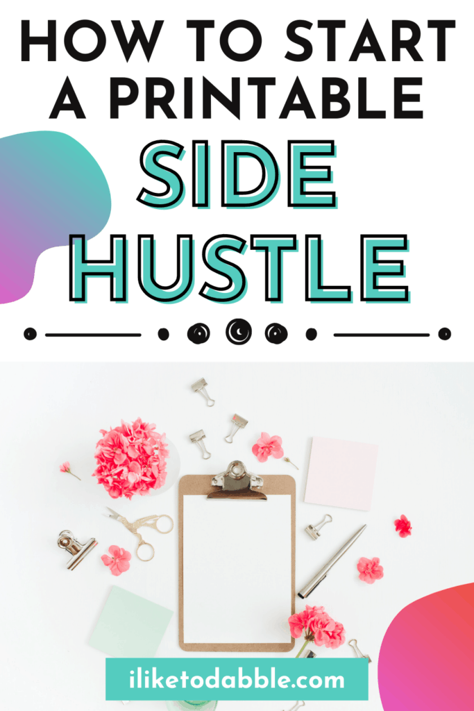 Clipboard on a table with printable side hustle title text overlay