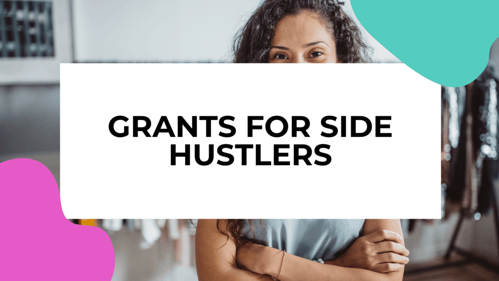 grants for side hustlers featured image