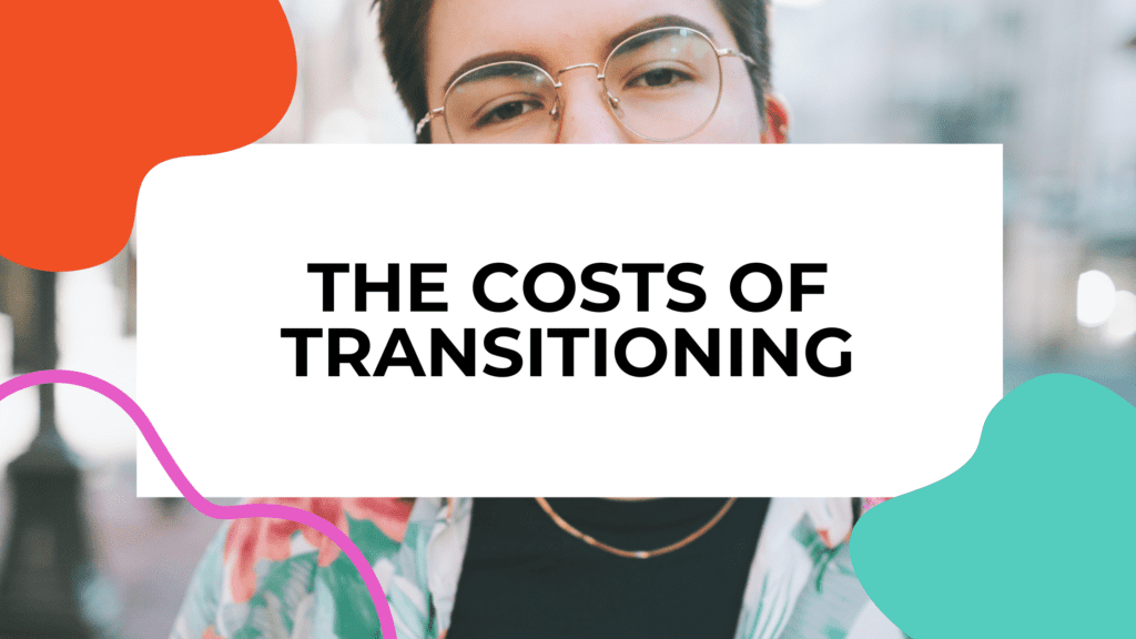 costs of transitioning featured image