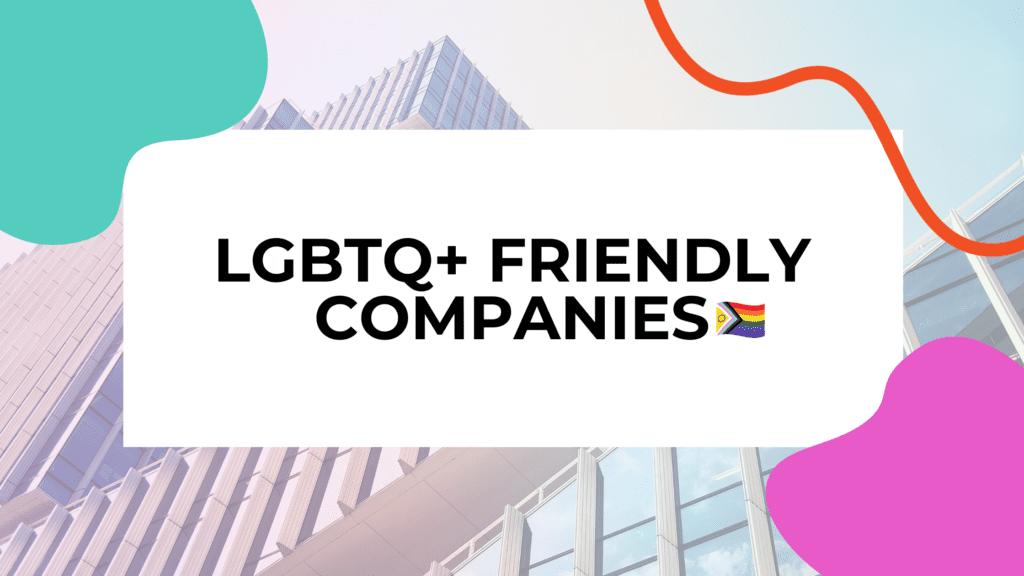 corporate building with title text overlay that reads: lgbtq friendly companies