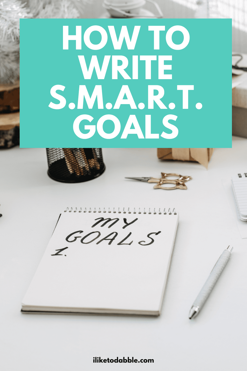 how to write smart goals pinnable image