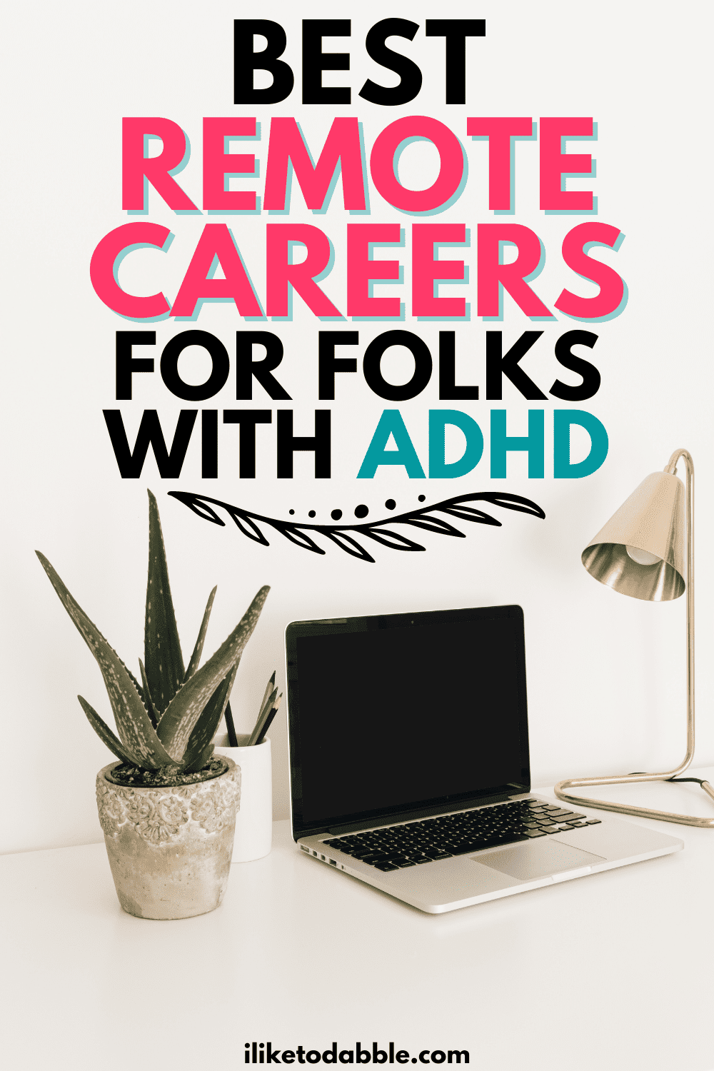 best remote careers for adhd pinable image with a home office desk setup and title text overlay