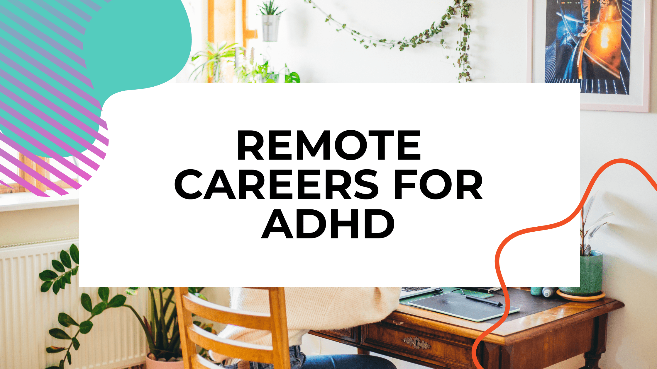 remote careers for adhd