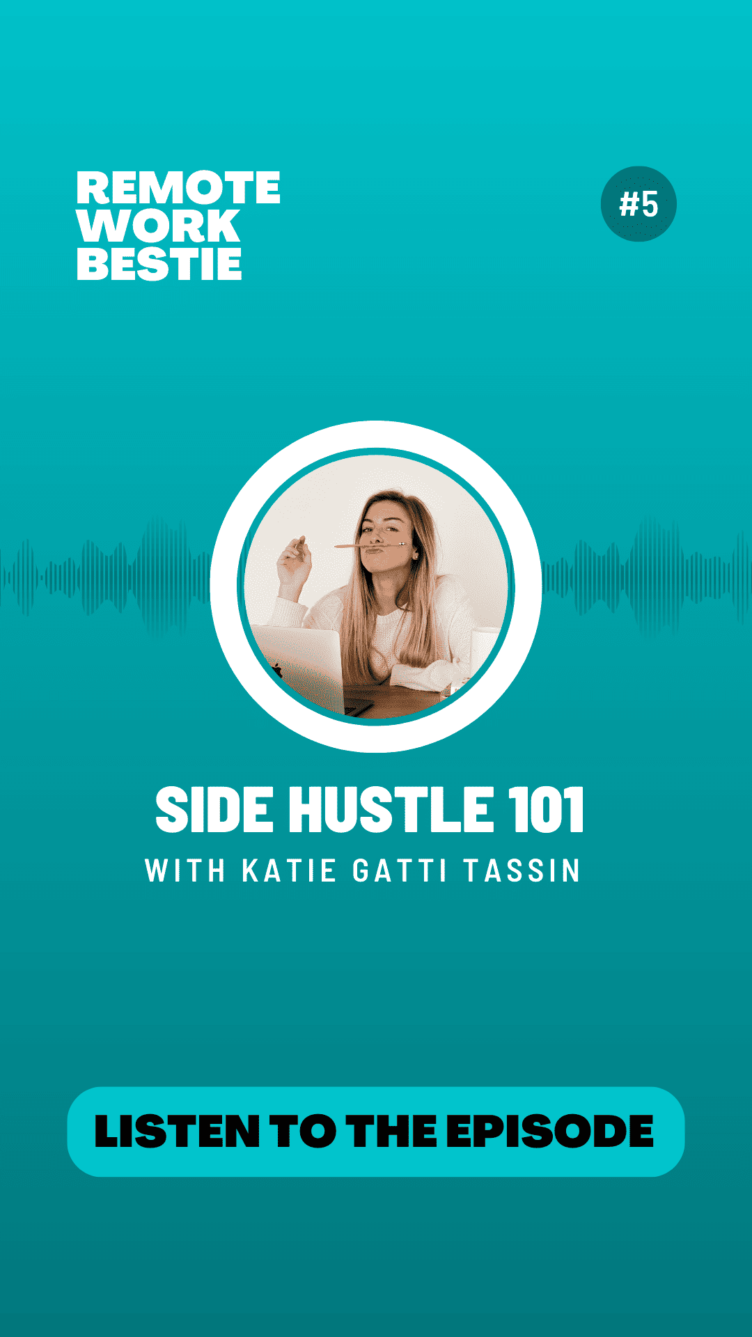 remote work bestie podcast interview image with Katie of Money WIth Katie
