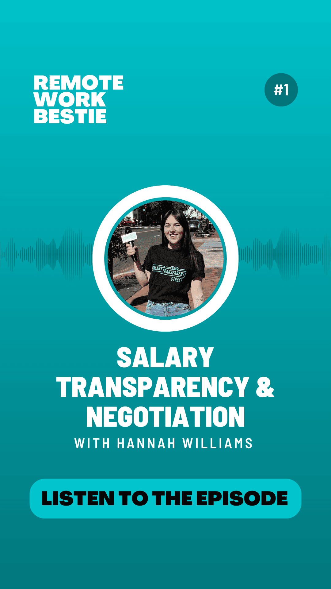 remote work bestie podcast interview image with hannah from salary transparent street